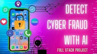 Cyber Fraud App Detection Using Machine Learning | Cybersecurity Project 2024