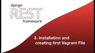 Django Rest Framework - 3. Installation
