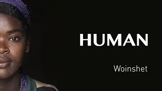 Интервью с Воиншет - ЭФИОПИЯ - #HUMAN