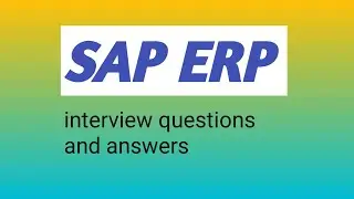SAP ERP interview questions and answers
