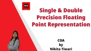 Single Precision Floating Point Representation | Double Precision Floating Point Representation