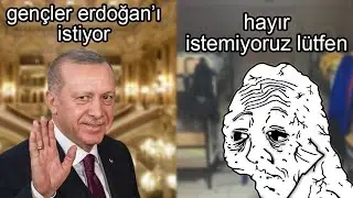 Young people want Erdoğan