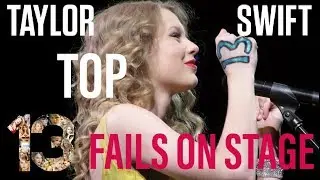 TOP 13 TAYLOR SWIFT FAILS COMPILATION 2019 (MORE FUN THEN FAIL) THESHOW