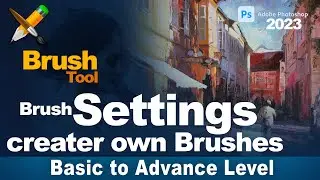 How To create New Brush | Create Your Oun Brush tool | Brush Tool  Settings Photoshop 2023