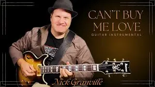 Can’t Buy Me Love [The Beatles] Guitar Instrumental Shuffle. Guitar Daily Ep 164