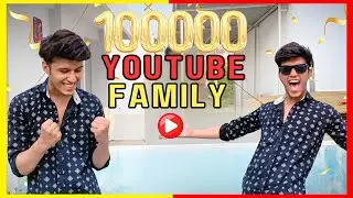 Thank You  For Love and Support | 100k Youtube Subscribers (Family )| Amaan hilal