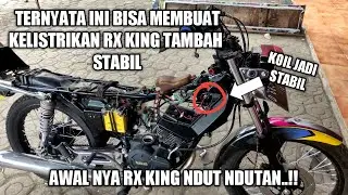 RX KING PENGAPIAN NYA GA STABIL || API KECIL || KOIL / CDI SEPERTI MATI.! 