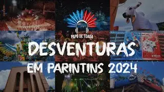 Papo de Toda #99 - Desventuras em Parintins 2024