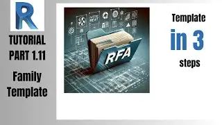 How to Create a Family Template in Autodesk Revit | Step-by-Step Guide