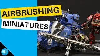How To Airbrush Miniatures For Beginners
