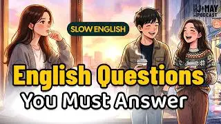 50 English Questions You Must Answer Every Day (With Natural Replies!)