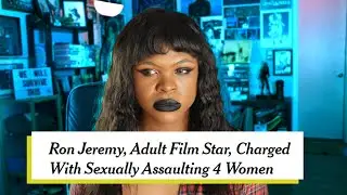 My Experience With Ron Jeremy... | Kat Blaque