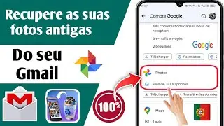 Como recuperar fotos antigas da conta Gmail |  Recuperar fotos da conta Gmail (2025)