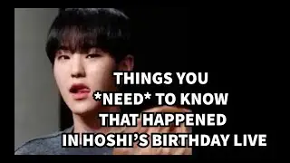 [SEVENTEEN] Things You Might've Missed Out on Hoshi's Birthday Live