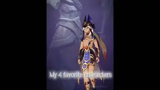 My 4 favorite characters in Genshin Impact