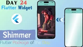 Flutter Shimmer Widget ||How to add Shimmer Effect || Loading Animation || Flutter Package || Day 24