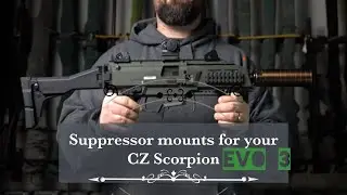 CZ Scorpion EVO3 suppressor mounts and looks