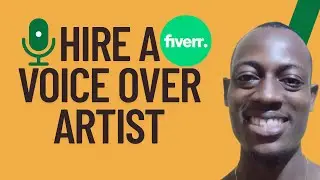 How To Hire A Voice Over Artist on Fiverr- Full Guide