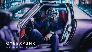 Cyberpunk - Photoshop Manipulation Process