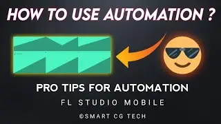 How to use Automation | FL Studio Mobile | Smart Cg Tech
