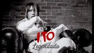 絲/Ito (legendado) - the GazettE