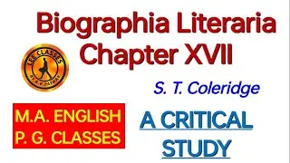 BIOGRAPHIA LITERARIA CHAPTER-XVII #pgenglish #maenglish#coleridge#vvi @LearnEnglishEasilyAKPathak