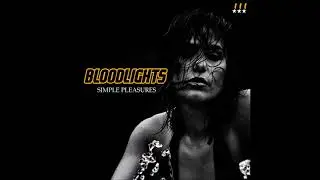 Bloodlights - Just One More (w/ Lyrics)