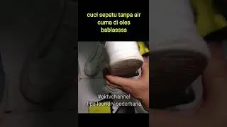 cuci sepatu tanpa air