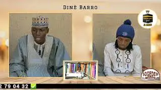 Émission Spéciale Dinè Barro. invité Oustaz Zakaria Ouattara Ségou .