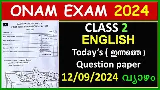 CLASS 2 ENGLISH ONAM EXAM QUESTION PAPER 2024 | CLASS 2 ENGLISH TODAY'S QUESTION PAPER |STD2 ENGLISH