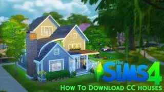 How To Download CC Home/Lots - Sims 4