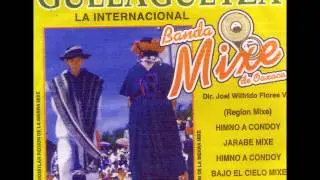 Canción Mixteca  - Banda Mixe de Oaxaca - Guelaguetza