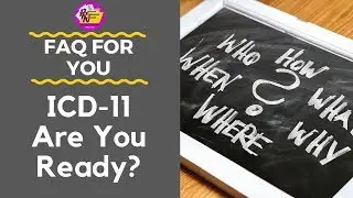 ICD-11 Are You Ready?