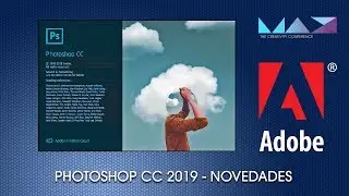 Adobe MAX 2018 - Novedades en Photoshop CC 2019