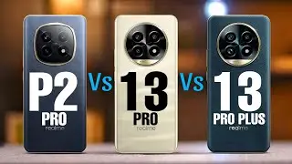 Realme P2 Pro Vs Realme 13 Pro Vs Realme 13 Pro Plus
