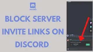 How to Block Server Invite Links on Discord Server |  Block Links & Server Invites on Discord