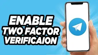 How to Enable Two Step Verification on Telegram