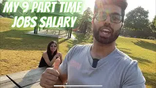 My Income from 9 PART-TIME jobs as an International Student in Canada