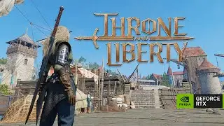 THRONE AND LIBERTY - START GAMEPLAY, STORY MODE IN [4K60FPS] 