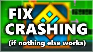 How to FIX GEOMETRY DASH CRASHING on open... (read description!)