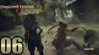Dragon's Dogma 2 - Episode 6 - Fierce Foes