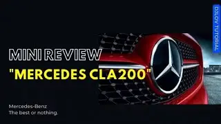 New - Mini Review Mercedes CLA200 W170