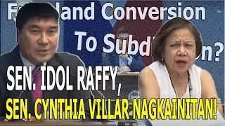 HALA! FARMLAND GINAGAWANG SUBDIVISION! IDOL RAFFY AT CYNTHIA VILLAR NAGKAINITAN SA SENADO!