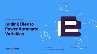 Adding Files to Power Automate Variables