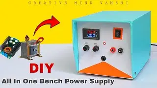 How To Make Variable Power Supply || All In One Bench Power Supply at Home