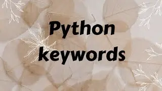 Python keywords | Creative Notes