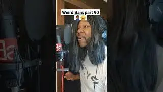 Ryze Hendricks- Weird Bars part 90