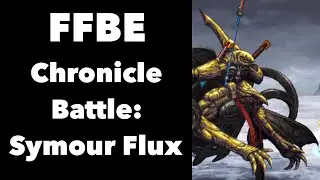 (FFBE) FFX Event: Chronicle Battle: Symour Flux