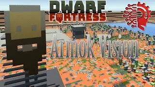 Armok Vision 🔅 DWARF FORTRESS STEAM 🔅