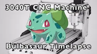 Bulbasaur display piece made on a 3040T CNC
